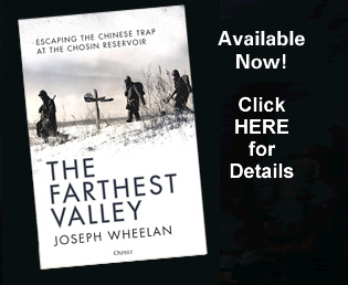 The Farthest Valley: Escaping the Chinese Trap at the Chosin Reservoir - Click for details