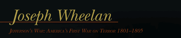 Joseph Wheelan: Jefferson's War