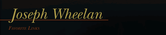 Joseph Wheelan: Favorite Links